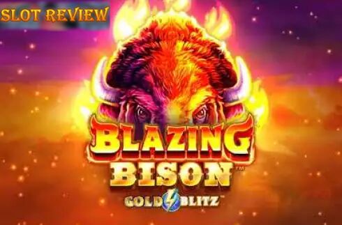 Blazing Bison Gold Blitz Slot Review